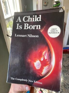 A Child Is Born by Lennart Nilsson - Childbirth Educational Book